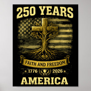Poster 250 Ans De Foi Et De Liberté Américaine 4 Juillet
