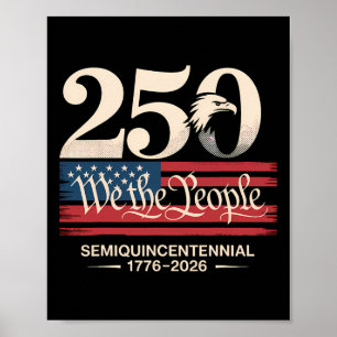 Poster 250 We The People Semiquincentennial Patriotique
