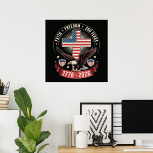 Poster 250e anniversaire USA Foi Liberté 4 juillet