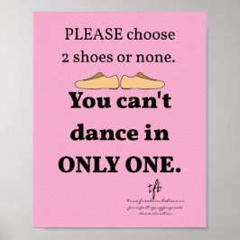 Poster 2 chaussures ou aucune Lt. Rose Danse Studio