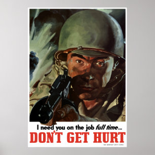 Poster 2ÈME GUERRE MONDIALE -- N'obtenez pas blessé