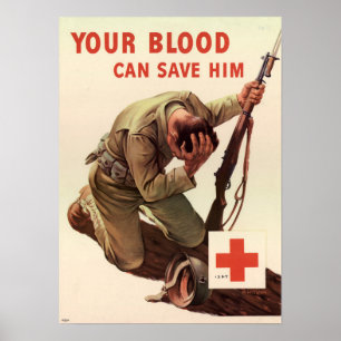 Poster 2ÈME GUERRE MONDIALE Votre Sang Peut Le Sauver