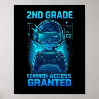 Poster 2nd Grade Gamer Access Granted Kids Gaming Tee