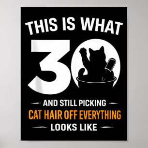 Poster 30e anniversaire 30 ans amateur de chat drôle