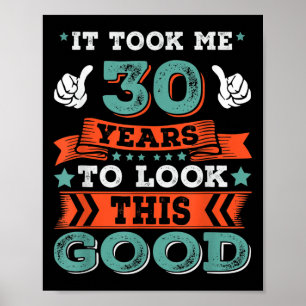 Poster 30e Anniversaire Citation Graphiques Drôle 30 Ans 