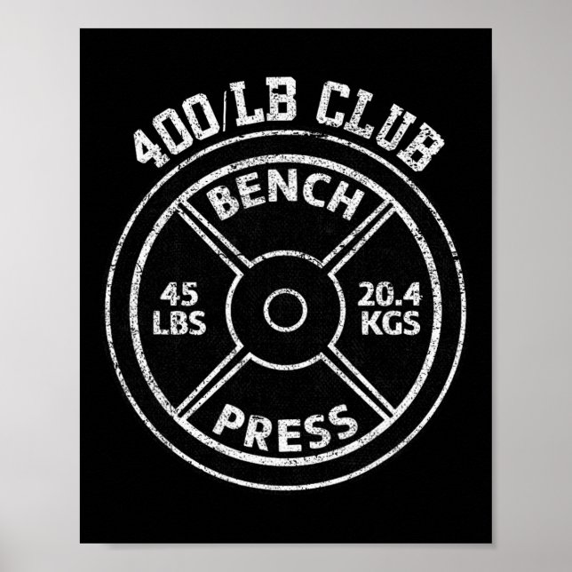 Poster 400 Lbs Pound Bench Press Club Gym Weightlifting P (Devant)