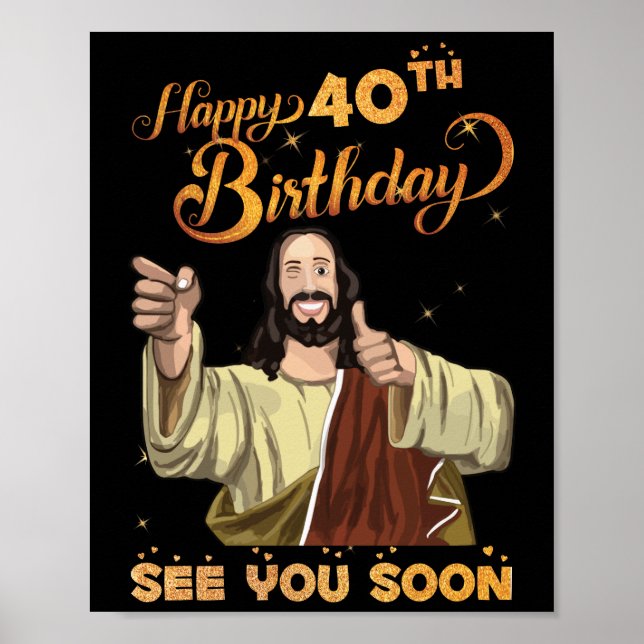 Poster 40 ans Jésus Joyeux 40e anniversaire Voir bientôt (Devant)
