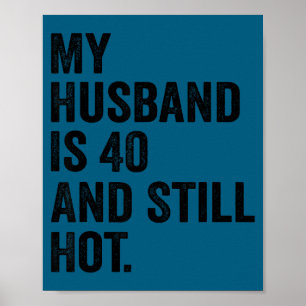 Poster 40e anniversaire de mariage mon mari 40 toujours c