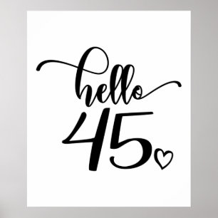 Poster 45e anniversaire femmes Bonjour 45 mignonne 45 ans