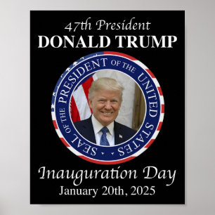 Poster 47 Jour de l'investiture du président Donald Trump