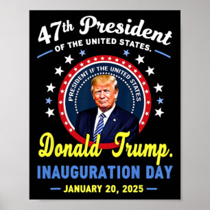 Poster 47e jour de l'investiture du président Donald Trum