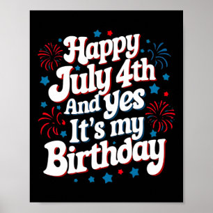 Poster 4 juillet Anniversaire Joyeux 4 Juillet Et Oui C'e