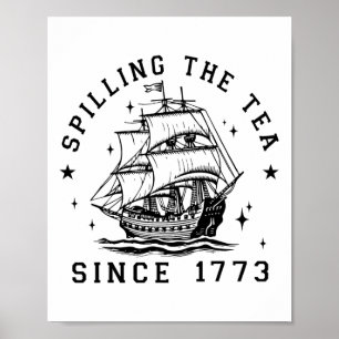 Poster 4 juillet Déverser Le Thé Depuis 1773 Historique T