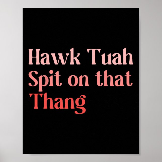 Poster 4 juillet Patriotique Usa Hawk Tuah cracher sur ce (Devant)