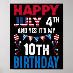 Poster 4e Et oui c'est mon 10e anniversaire Patriot Améri
