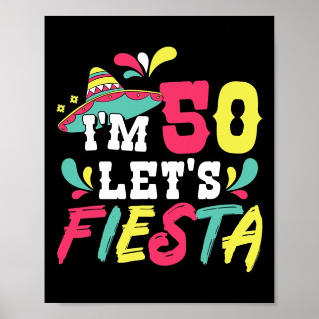 Poster 50e anniversaire de la fête mexicaine Je suis 50 F (Devant)