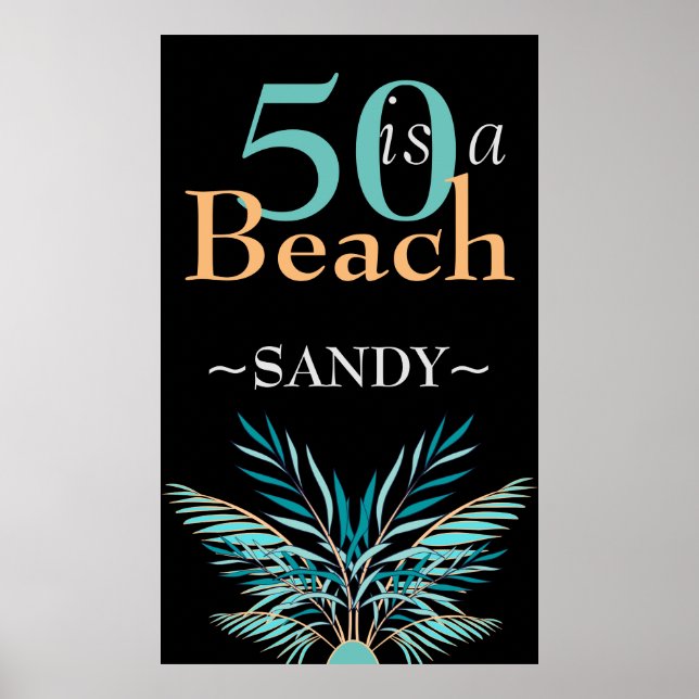 Poster 5O EST UNE PLAGE Cinquantième moderne noir Anniver (Devant)