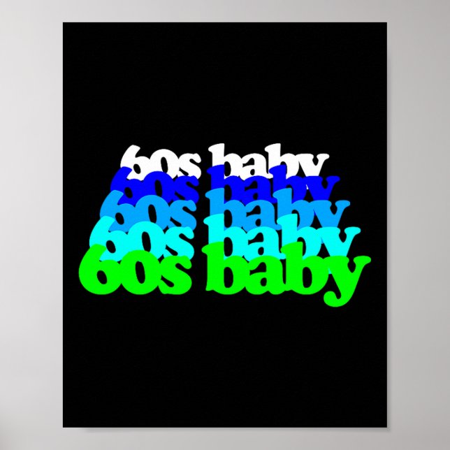 Poster 60s Baby 1960s Birthday Born Sixties Boomers Gen X (Devant)
