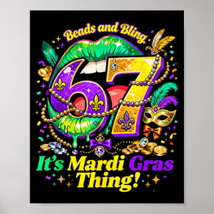 Poster 67 C'est une chose de Mardi Gras Citation drôle de