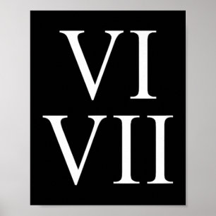 Poster 67 chiffres romains Vi Vii drôle Six Sept Meme Mat