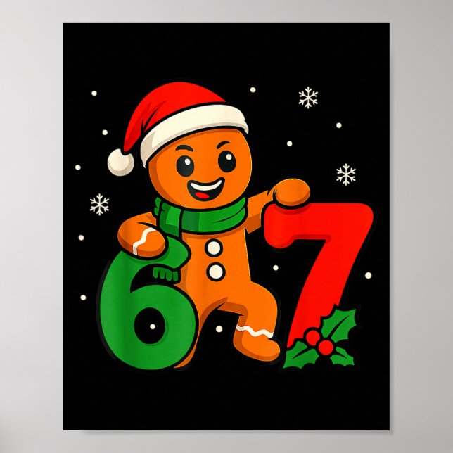 Poster 67 Christmas 6 7 Gingerbread 6-7 Meme Six Seven Bo (Devant)
