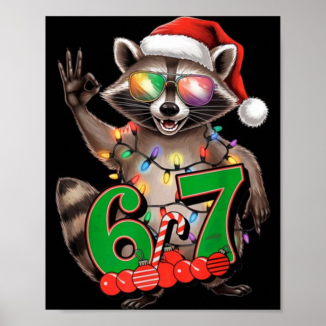 Poster 67 Christmas Funny Raccoon Festive 6-7 Meme Boys G (Devant)