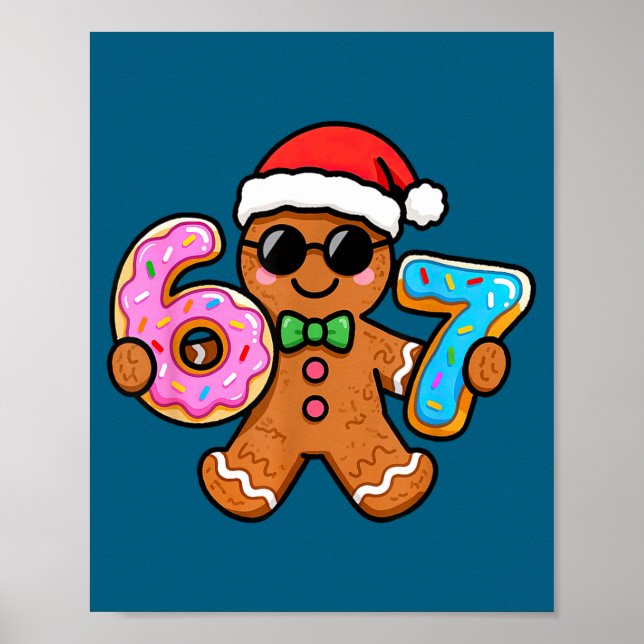 Poster 67 Christmas Gingerbread Six Seven Meme Gen Alpha  (Devant)