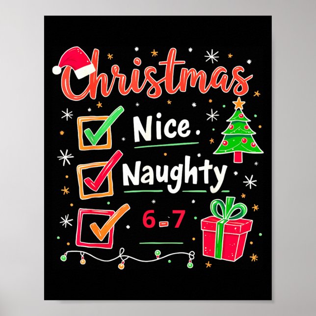 Poster 67 Christmas Nice Naughty List Funny 6-7 Meme  (Devant)