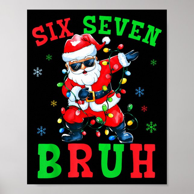 Poster 67 Christmas Six Seven Bruh Meme Santa Dabbing Chr (Devant)