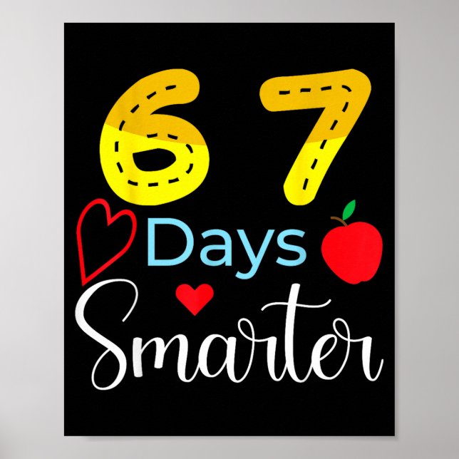 Poster 67 Days Of School Funny 67 Days Smarter Student Te (Devant)