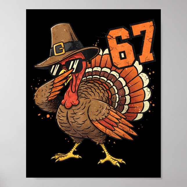 Poster 67 Funny Thanksgiving Turkey Meme Six Seven 6 7  (Devant)