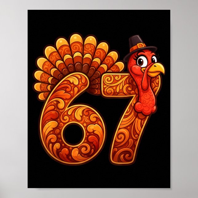 Poster 67 Funny Thanksgiving Turkey Meme Six Seven 6 7  (Devant)