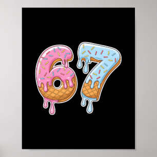 Poster 67 Glace 67 Mème Drôle Six Sept Gen Alpha Hommes