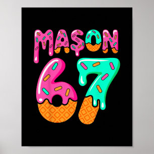 Poster 67 Glace Dégoulinante Mème Six Sept Argot Gen Alph