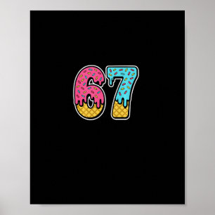Poster 67 Glace Dégoulinante Mème Six Sept Drôle Gen Alph
