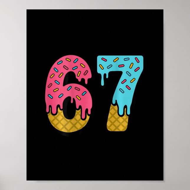 Poster 67 Glace qui Dégouline Mème Six Sept Jour de Match (Devant)