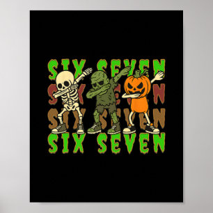 Poster 67 Halloween Mème Six Sept Squelette Dabant Zombie