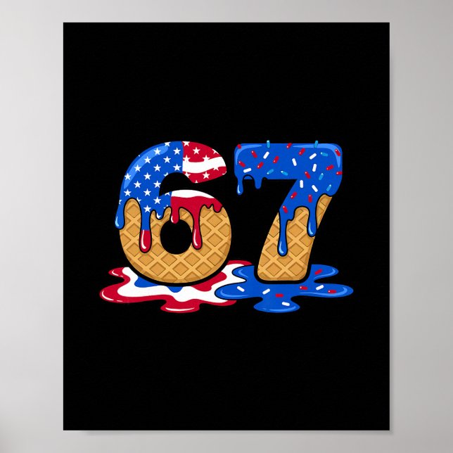 Poster 67 Ice Cream Drip Meme Funny Six Seven Gen Alpha S (Devant)