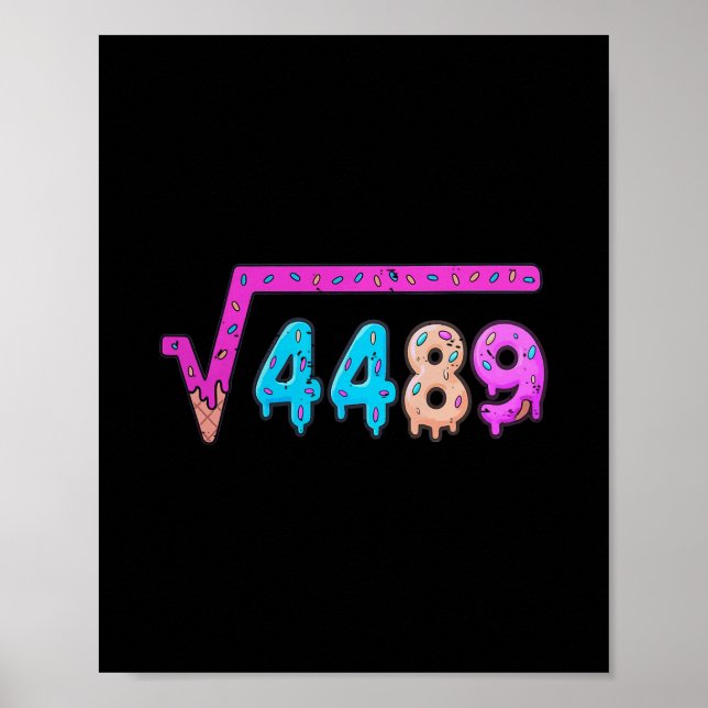 Poster 67 Ice Cream Drip Meme Square Root 4489 Six Seven  (Devant)