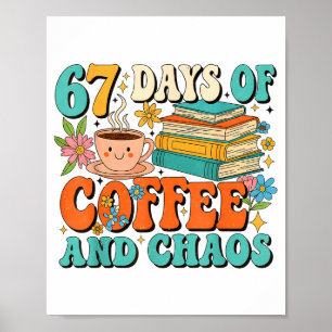 Poster 67 jours d'amant de café et de chaos drôle 67 mème