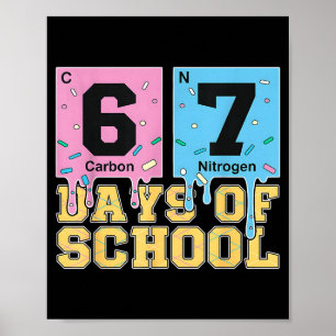 Poster 67 Jours D'école Drôle 6 7 Enseignant Période De S