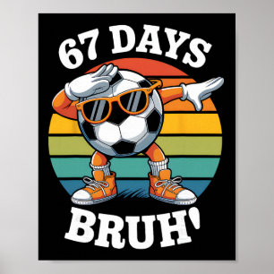 Poster 67 Jours D'école Drôle Bruh Enseignant Enfants Dab