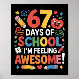 Poster 67 jours d'école Sentiment formidable mème 100ème