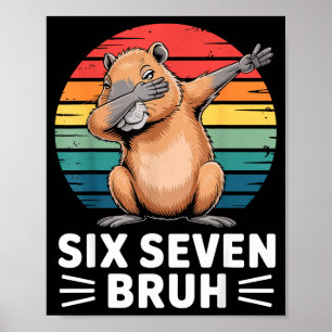 Poster 67 Meme Capybara Drôle Six Sept Bruh Humour Pour E