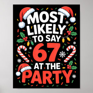 Poster 67 Meme de Noël drôle très susceptible de dire 67