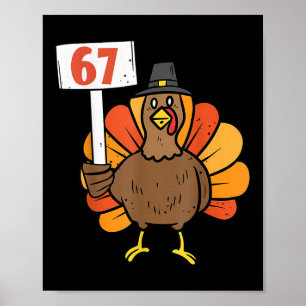 Poster 67 Mème humour 6-7 Drôle Six Sept Thanksgiving Din