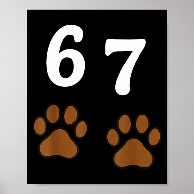 Poster 67 Meme Six Seven Funny Dog Paw  (Devant)