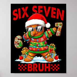 Poster 67 Noël 6 7 Mème Homme en pain d'épice Xmas Pyjama