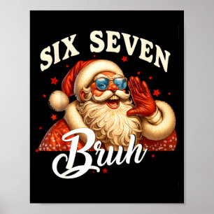 Poster 67 Noël Drôle Six Sept Mème 6 7 Père Noël