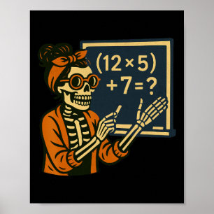 Poster 67 Professeur Halloween Squelette Six Sept Mème Ce